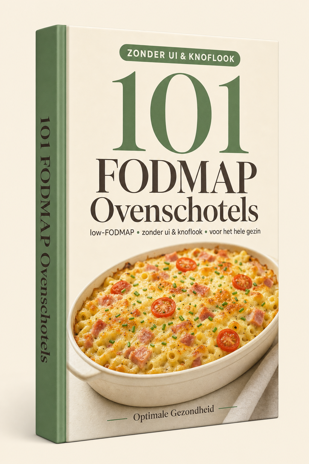 101 FODMAP Ovenschotels